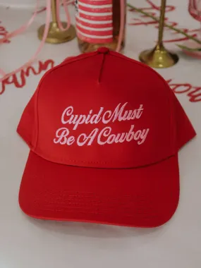 Cupid Must Be A Cowboy Trucker Hat