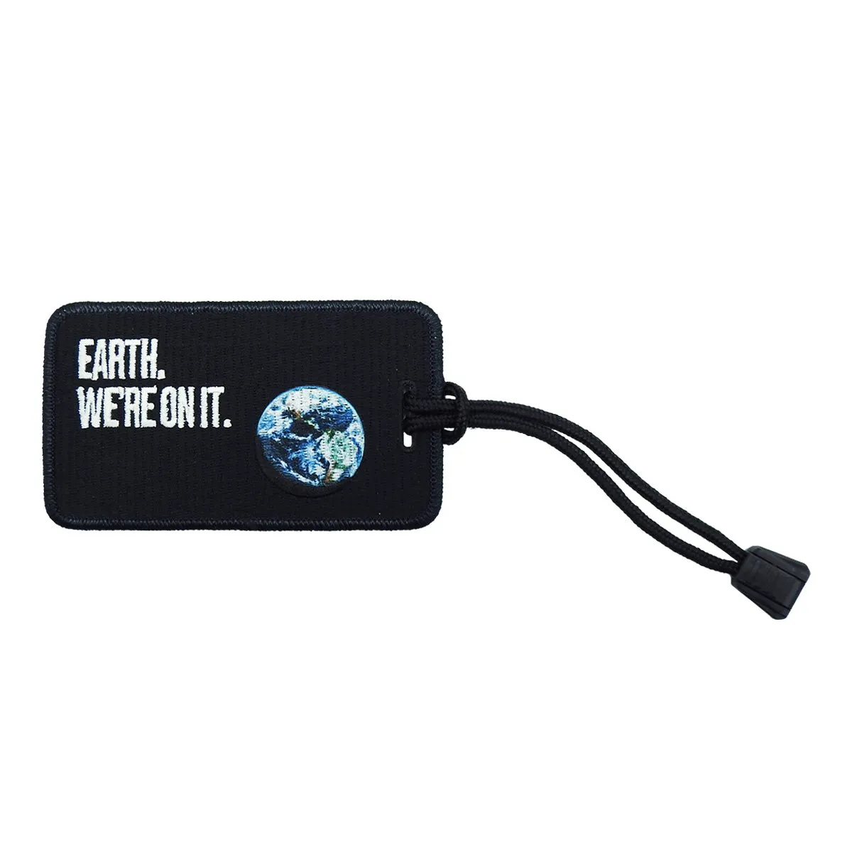 Earth. We're On It. Luggage Tag