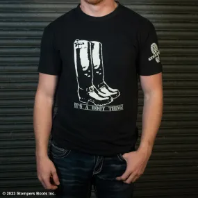 Stompers It’s A (Boss) Boot Thing T-Shirt Black